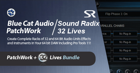 PatchWork + 32 Lives Bundle - 32 bit plug-ins reloaded PatchWork + 32 Lives Bundle - 32 bit plug-ins reloaded