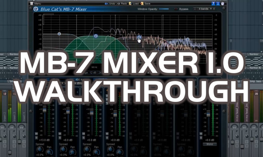 Blue Cat’s MB-7 Mixer 1.0 Walkthrough