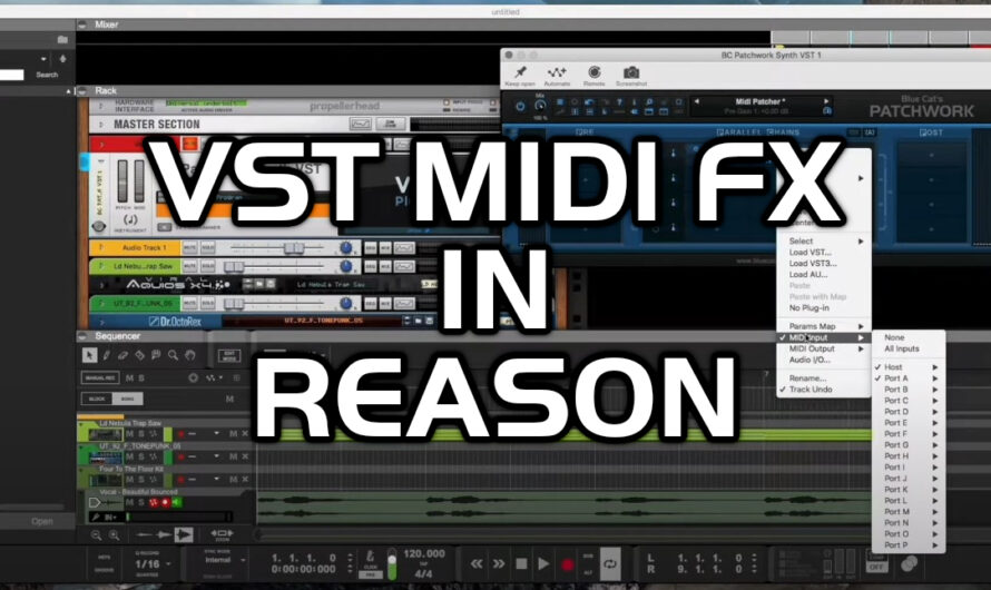 PatchWork: MIDI FX Plug-Ins With Virtual Instruments In Reason