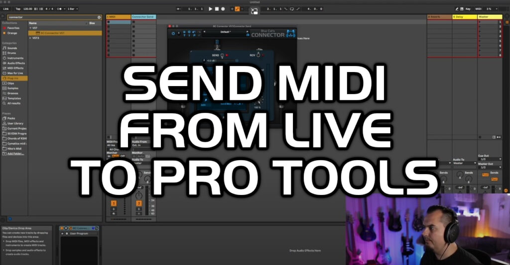 Send Midi From Ableton Live To Pro Tools With Connector – The Blue Cat ...