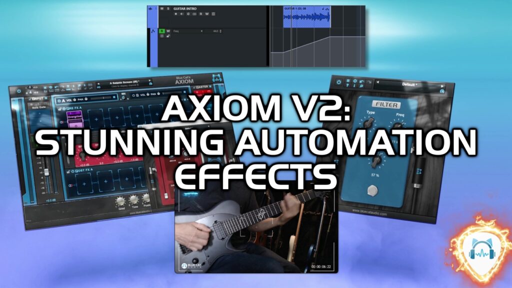 Create Stunning Guitar Effects with Axiom & Automation – The Blue
